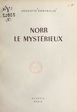 Télécharger le livre :  Norr le mystérieux