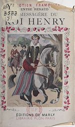Télécharger le livre :  La messagère du roi Henry