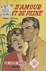 Download this eBook Peu d'amour, tant de peine