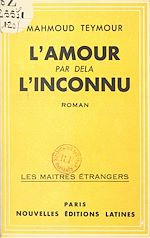 Download this eBook L'amour par delà l'inconnu