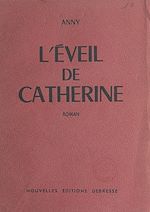 Télécharger le livre :  L'éveil de Catherine