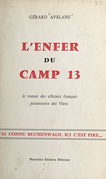 Télécharger le livre :  L'enfer du camp 13