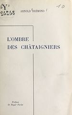 Télécharger le livre :  L'ombre des châtaigniers