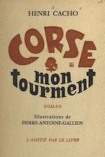 Download this eBook Corse, mon tourment...