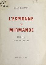 Télécharger le livre :  L'espionne de Mirmande