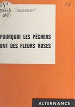 Download this eBook Pourquoi les pêchers ont des fleurs roses