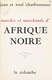 Télécharger le livre :  Marchés et marchands d'Afrique Noire