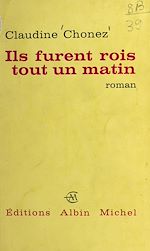 Download this eBook Ils furent rois tout un matin