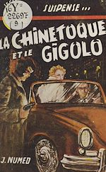 Télécharger le livre :  La chinetoque et le gigolo
