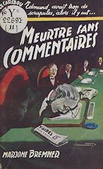 Télécharger le livre :  Meurtres sans commentaires