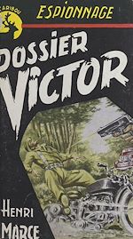 Télécharger le livre :  Dossier Victor