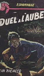 Télécharger le livre :  Duel à l'aube