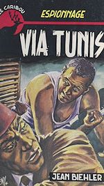 Télécharger le livre :  Via Tunis