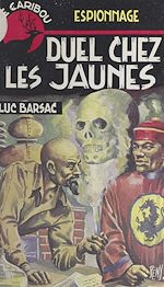 Télécharger le livre :  Duel chez les jaunes
