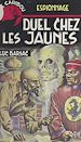 Télécharger le livre :  Duel chez les jaunes