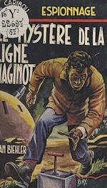 Télécharger le livre :  Le mystère de la ligne Maginot