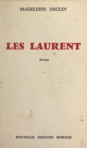 Téléchargez le livre :  Les Laurent