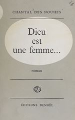 Télécharger le livre :  Dieu est une femme