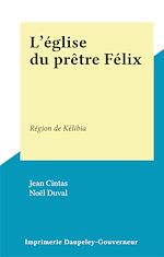 Télécharger le livre :  L'église du prêtre Félix
