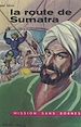 Télécharger le livre :  La route de Sumatra