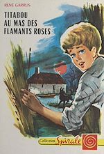 Télécharger le livre :  Titabou au mas des flamants roses
