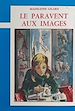 Télécharger le livre :  Le paravent aux images