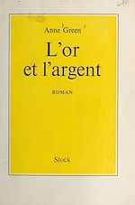 Télécharger le livre :  L'or et l'argent