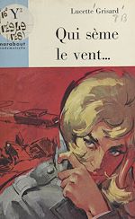 Télécharger le livre :  Qui sème le vent...