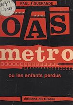 Télécharger le livre :  O.A.S. métro