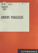 Download this eBook Amours parallèles