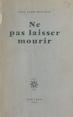 Télécharger le livre :  Ne pas laisser mourir