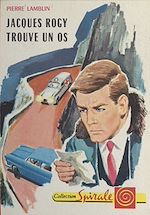 Télécharger le livre :  Jacques Rogy trouve un os