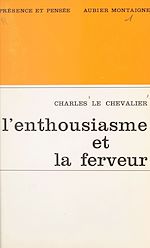 Télécharger le livre :  L'enthousiasme et la ferveur