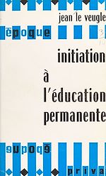 Download this eBook Initiation à l'éducation permanente