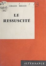 Download this eBook Le ressuscité