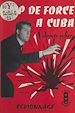 Télécharger le livre :  Coup de force à Cuba