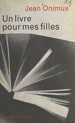 Télécharger le livre :  Un livre pour mes filles