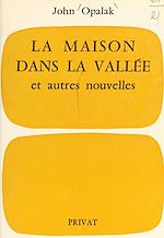 Télécharger le livre :  La maison dans la vallée et autres nouvelles
