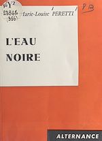 Download this eBook L'eau noire
