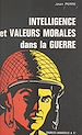 Télécharger le livre :  Intelligence et valeurs morales dans la guerre