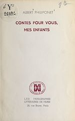 Télécharger le livre :  Contes pour vous, mes enfants
