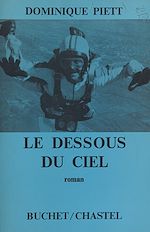 Télécharger le livre :  Le dessous du ciel