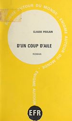 Télécharger le livre :  D'un coup d'aile