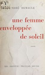 Télécharger le livre :  Une femme enveloppée de soleil