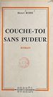Télécharger le livre :  Couche-toi sans pudeur