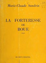 Télécharger le livre :  La forteresse de boue