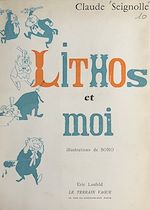 Télécharger le livre :  Lithos et moi