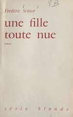 Download this eBook Une fille toute nue