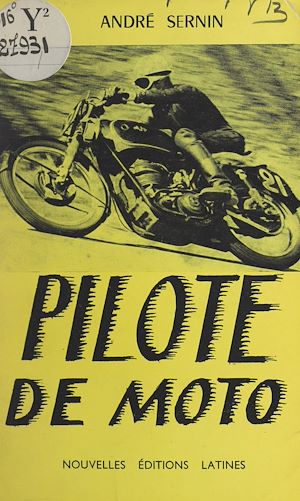 Téléchargez le livre :  Pilote de moto