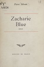Télécharger le livre :  Zacharie Blue